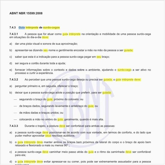Como o guia intérprete  deve se portar ao ajudar um  surdo-cego em seu deslocamento?