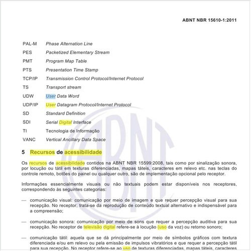 É obrigatório o uso dos recursos de acessibilidade do Sistema de televisão digital terrestre?