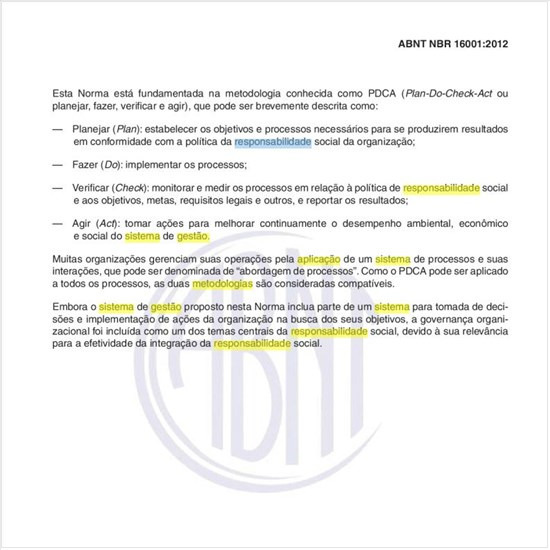Que metodologias podem ser utilizadas na aplicação do modelo de sistema de gestão da responsabilidade social?