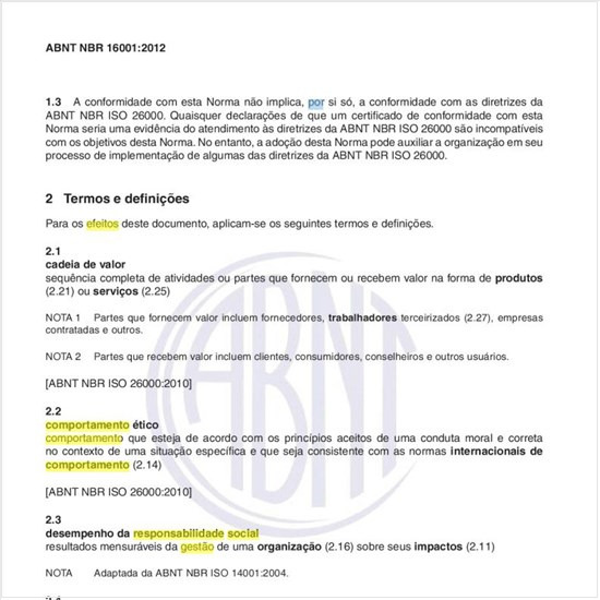 Para efeito de um  sistema de gestão da responsabilidade social, o que entende por comportamento ético?