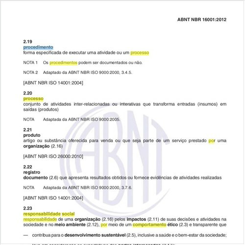 Para efeito de um  sistema de gestão da responsabilidade social, o que entender por procedimento, processo e produto?