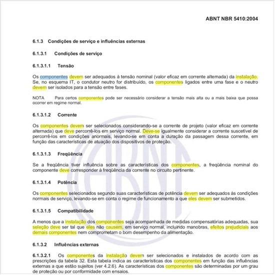 Como deve ser feita a seleção dos componentes da instalação de modo que eles não causem efeitos prejudiciais aos demais componentes?