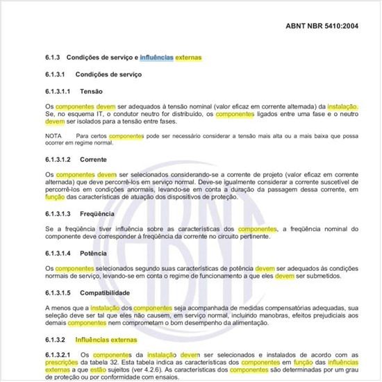 Quais prescrições devem ser usadas para selecionar os componentes da instalação, em função das influências externas a que estão sujeitos?