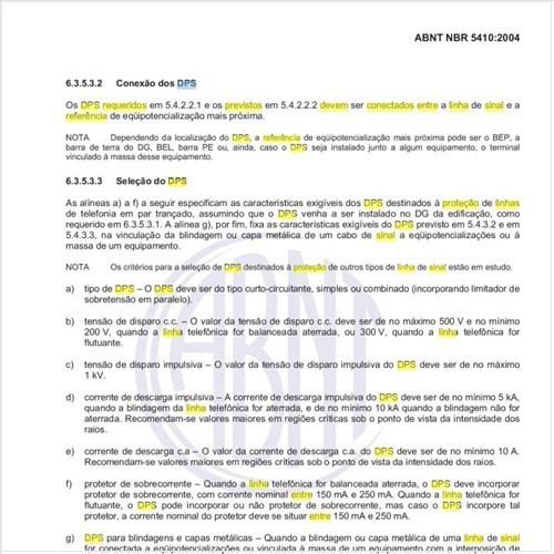 Para a proteção de linhas de sinal, os DPS requeridos ou previstos devem ser conectados entre a linha e qual referência de equipotencialização?