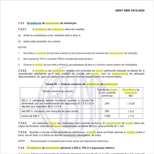 Quais devem ser as características do equipamento de ensaio para a medição da resistência de isolamento da instalação?