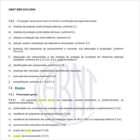 Quais são os ensaios que devem ser efetuados como verificações de rotina ou manutenção preventiva da instalação?