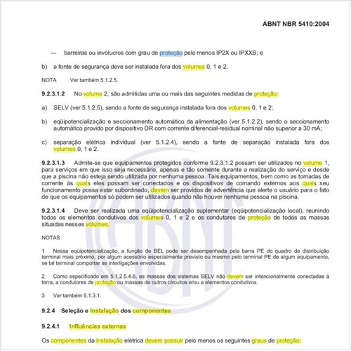Quais graus de proteção mínimos devem possuir os componentes da instalação, quanto a influências externas, para cada volume da piscina?