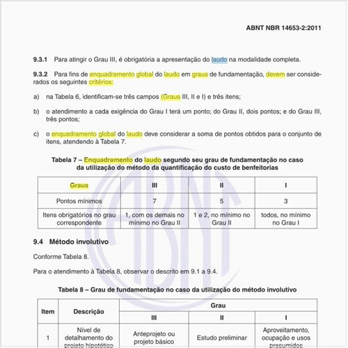 Que critérios devem ser observados para fins de enquadramento global do laudo em graus de fundamentação?