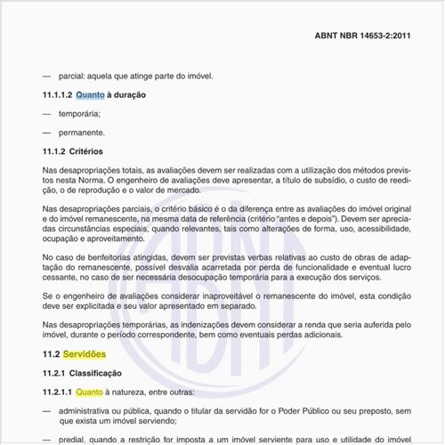 Como se classificam as servidões quanto à intervenção física?