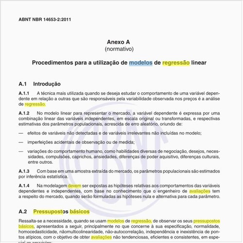 Quais os pressupostos básicos que devem ser observadosao utilizar  modelos de regressão com a finalidade de evitar avaliações tendenciosas?