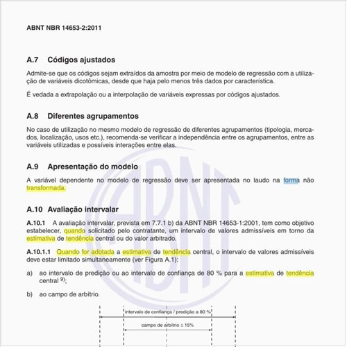 O que considerar quando for adotada a estimativa de tendência central?