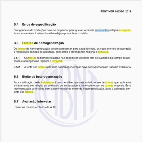 No tratamento de dados por fatores como proceder com os fatores que possam heterogeneizar os valores originais?