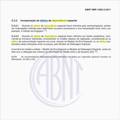 Como incorporar os efeitos de dependência espacial?