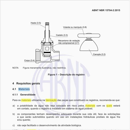 Quais os materiais metálicos recomendados para a fabricação dos registros?