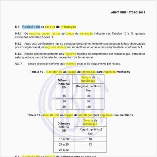 Qual a resistência ao torque de instalação que os registros devem possuir para resistir ao torque?