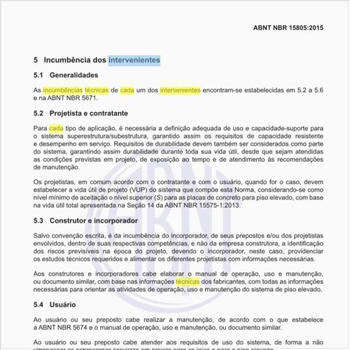 Quais as incumbências técnicas de cada um dos intervenientes no trabalho?