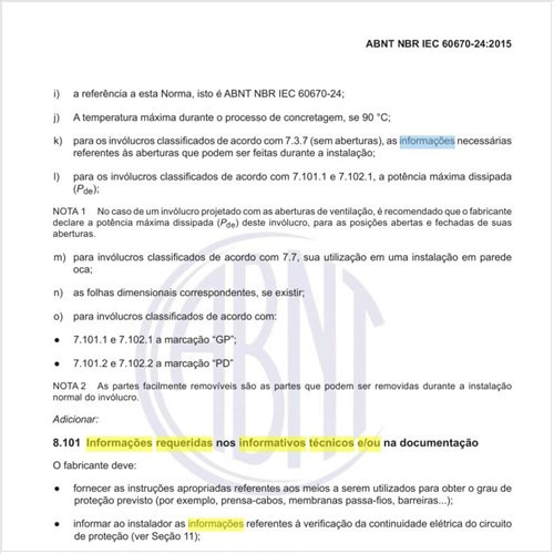 Quais as informações requeridas nos informativos técnicos e/ou na documentação?
