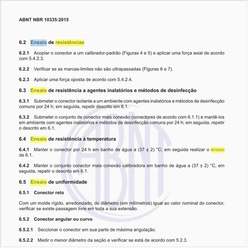 Como deve ser realizado o ensaio de resistências desses produtos?