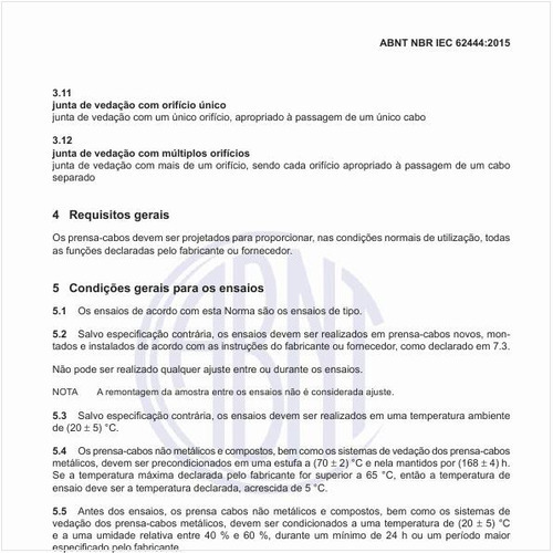 Quais as condições gerais para os ensaios dos prensa-cabos?