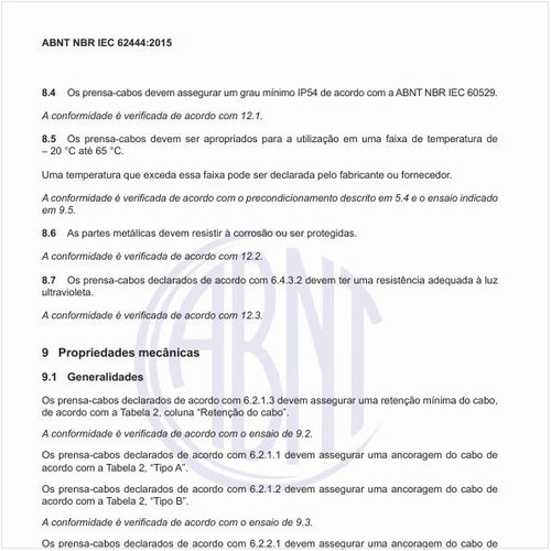 Quais as propriedades mecânicas que os prensa-cabos devem possuir?