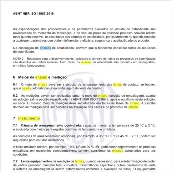 Qual o instrumento a ser usado para o ensaio em lentes de contato?