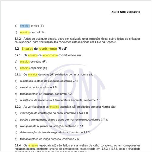 Como devem ser realizados os ensaios de recebimento (R e E) desses cabos?