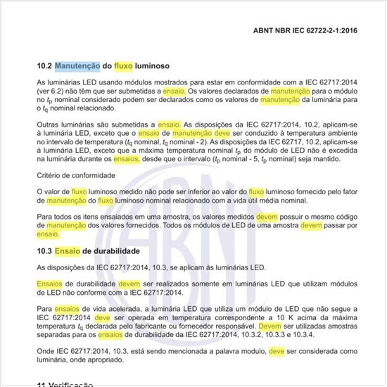 Como deve ser feito o ensaio de manutenção do fluxo luminoso?