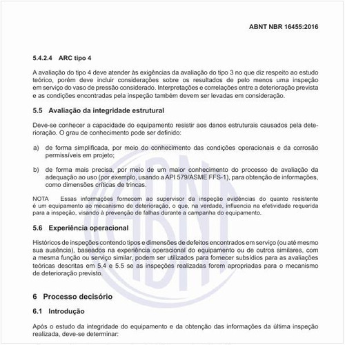 Como deve ser realizada a avaliação da integridade estrutural?
