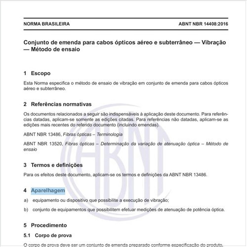 Qual a aparelhagem indicada para o ensaio?