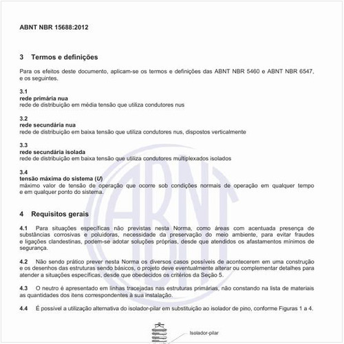Pode ser usado isolador-pilar em substituição ao isolador dr pino?
