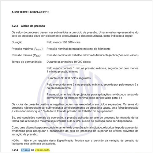 Quais as pressões para o ensaio de vazamento e de ruptura?