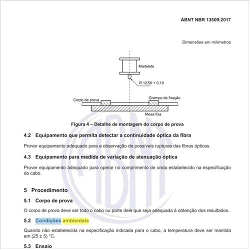 Quais as condições ambientais para o ensaio?