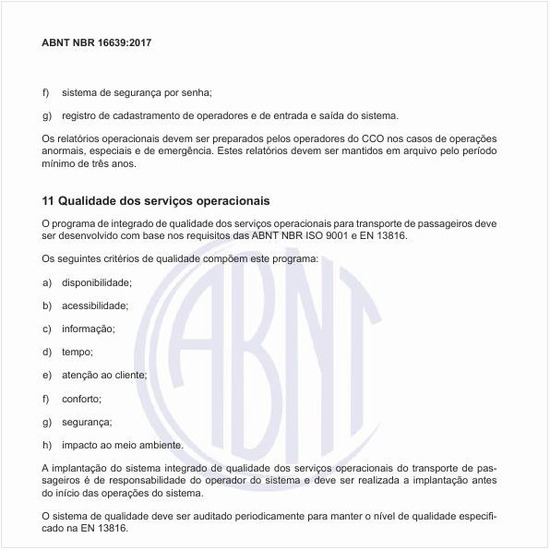 Como deve ser desenvolvida a qualidade dos serviços operacionais?