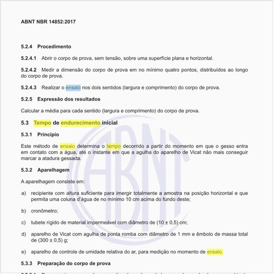 Como deve ser executado o ensaio do tempo de endurecimento inicial?