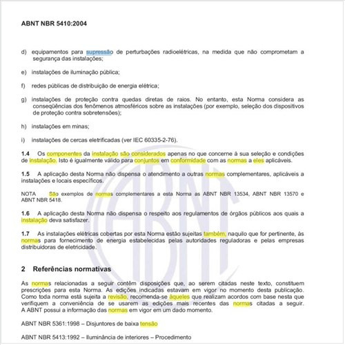 Como são considerados os componentes da instalação bem como os conjuntos em conformidade com as normas a eles aplicáveis?