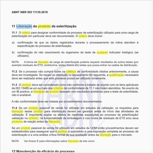 Qual o critério para a liberação do produto da esterilização?