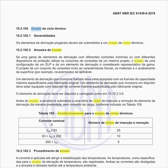 Qual é o condicionamento para o ensaio de ciclos térmicos?