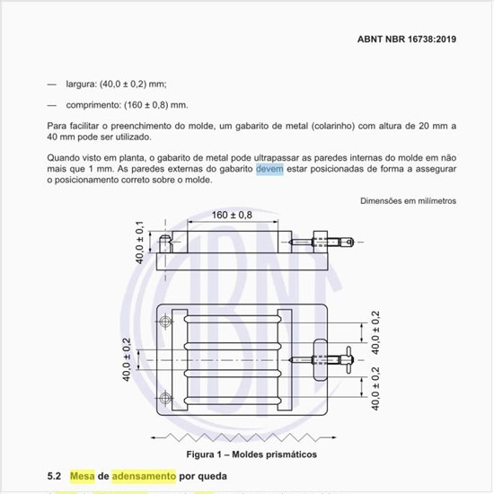 Como deve ser a mesa de adensamento para moldagem dos corpos de prova?