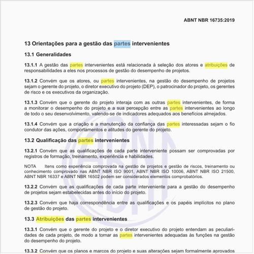 Quais as atribuições das partes intervenientes?