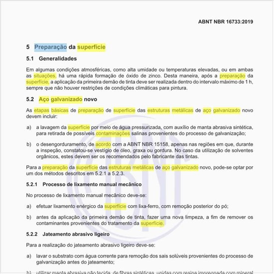 Quais as etapas básicas de preparação de superfície das estruturas metálicas de aço galvanizado novo?