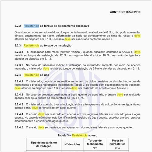 Qual deve ser a resistência ao uso?