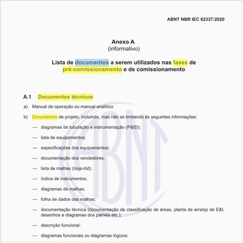 Quais os documentos técnicos nas fases de pré-comissionamento e de comissionamento?