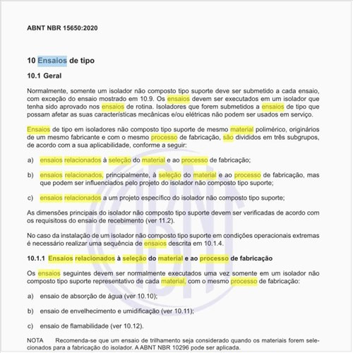 Quais são os ensaios relacionados à seleção do material e ao processo de fabricação?