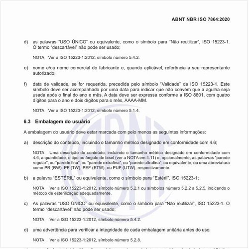 Como deve ser marcada a embalagem do usuário?