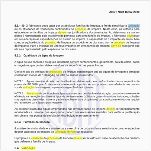 Como deve ser a validação do processo de limpeza?