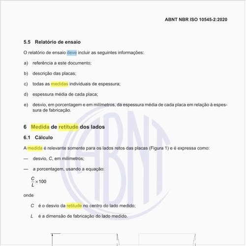 Como deve ser feita a medida de retitude dos lados?