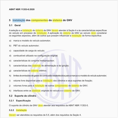 Como deve ser executada a instalação dos componentes do sistema de GNV?