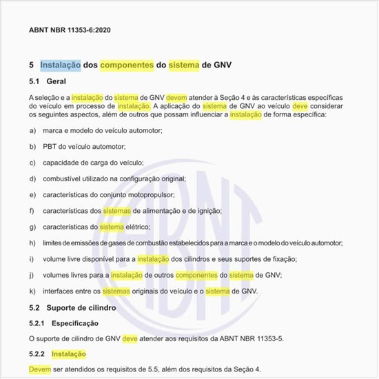 Como deve ser executada a instalação dos componentes do sistema de GNV?