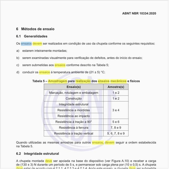 Como deve ser feita a amostragem para realização dos ensaios mecânicos e físicos?