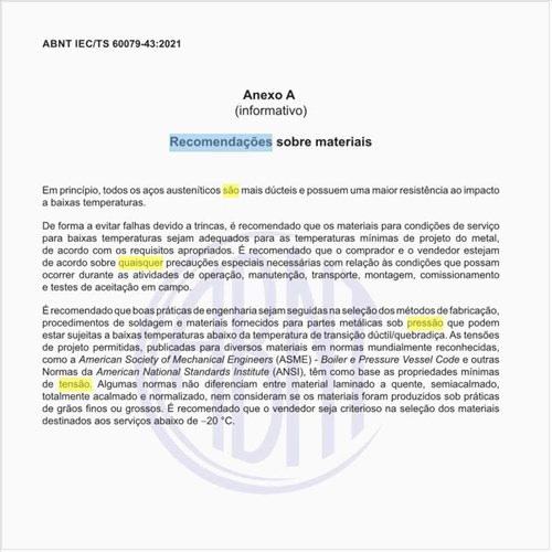 Quais são as recomendações sobre materiais?